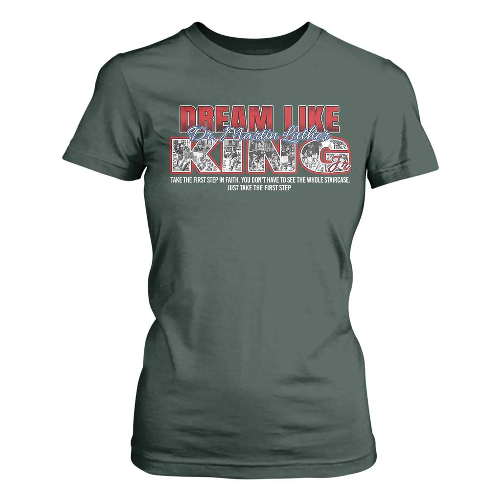 Martin Luther King Jr T Shirt For Women Just Take The First Step MLK Day