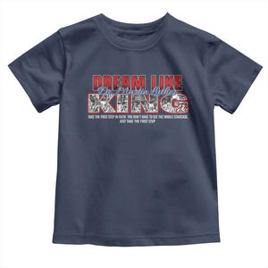 Martin Luther King Jr Toddler T Shirt Just Take The First Step MLK Day