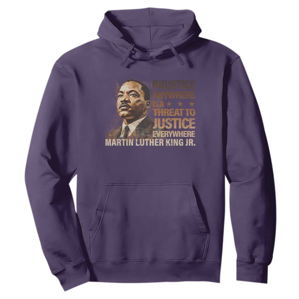 Martin Luther King Jr Hoodie Injustice Anywhere Is A Threat To Justice Everywhere MLK Day