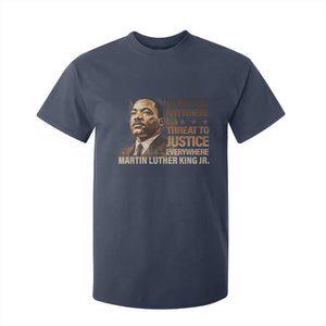 Martin Luther King Jr T Shirt For Kid Injustice Anywhere Is A Threat To Justice Everywhere MLK Day