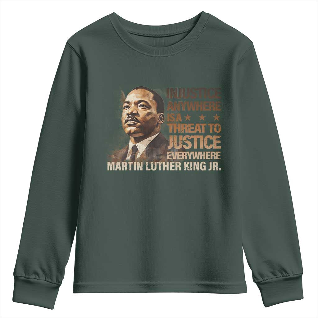 Martin Luther King Jr Youth Sweatshirt Injustice Anywhere Is A Threat To Justice Everywhere MLK Day