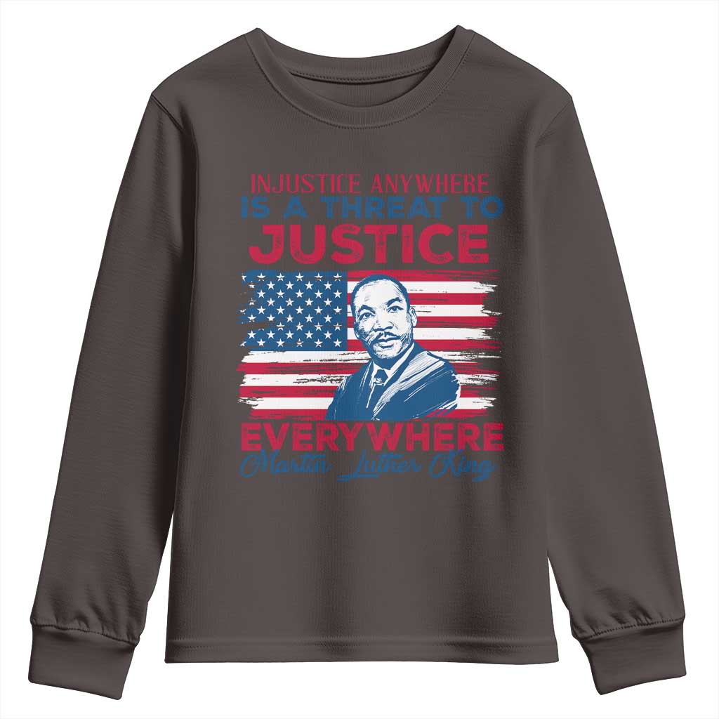 Martin Luther King Jr Day Youth Sweatshirt Injustice Anywhere Is A Threat To Justice Everywhere TS09
