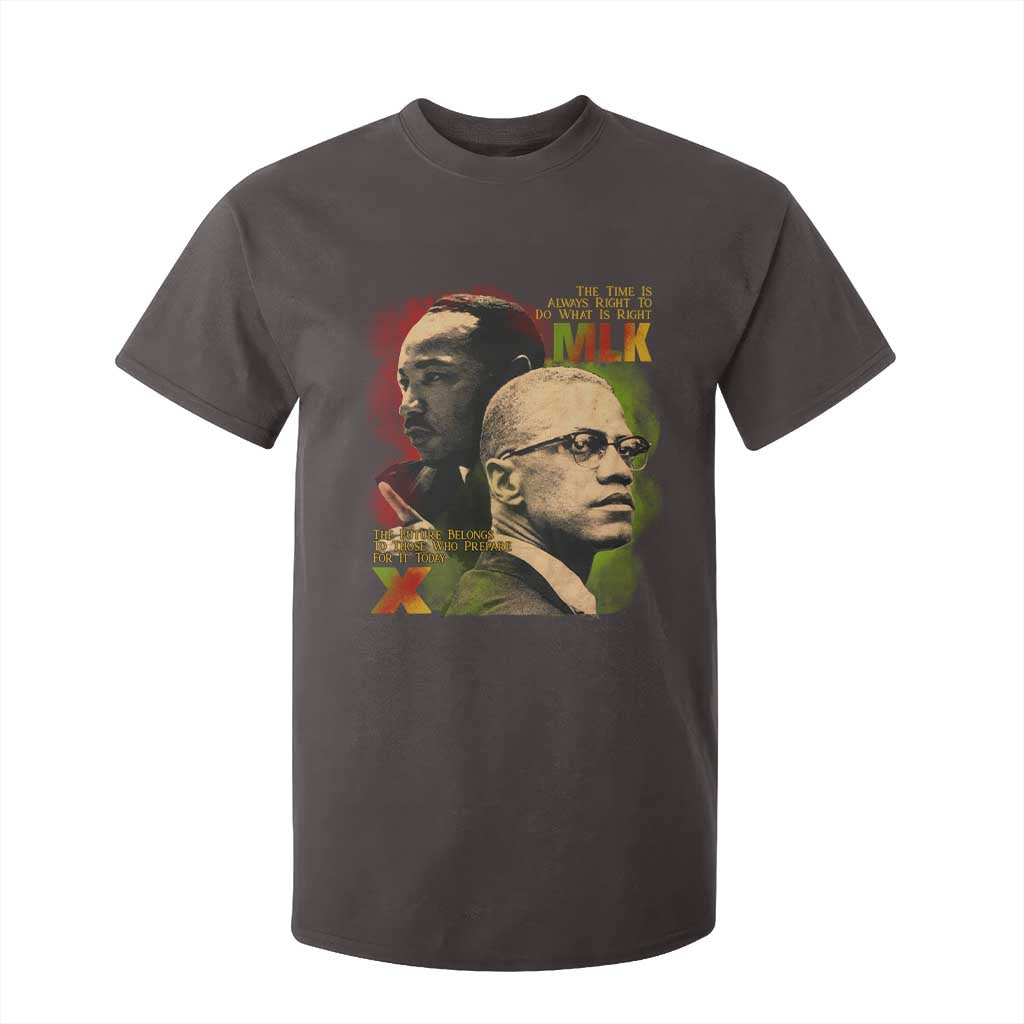 Malcolm X Martin Luther King Jr T Shirt For Kid The Time Is Always Right Prepare For Future Today