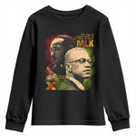 Malcolm X Martin Luther King Jr Youth Sweatshirt The Time Is Always Right Prepare For Future Today