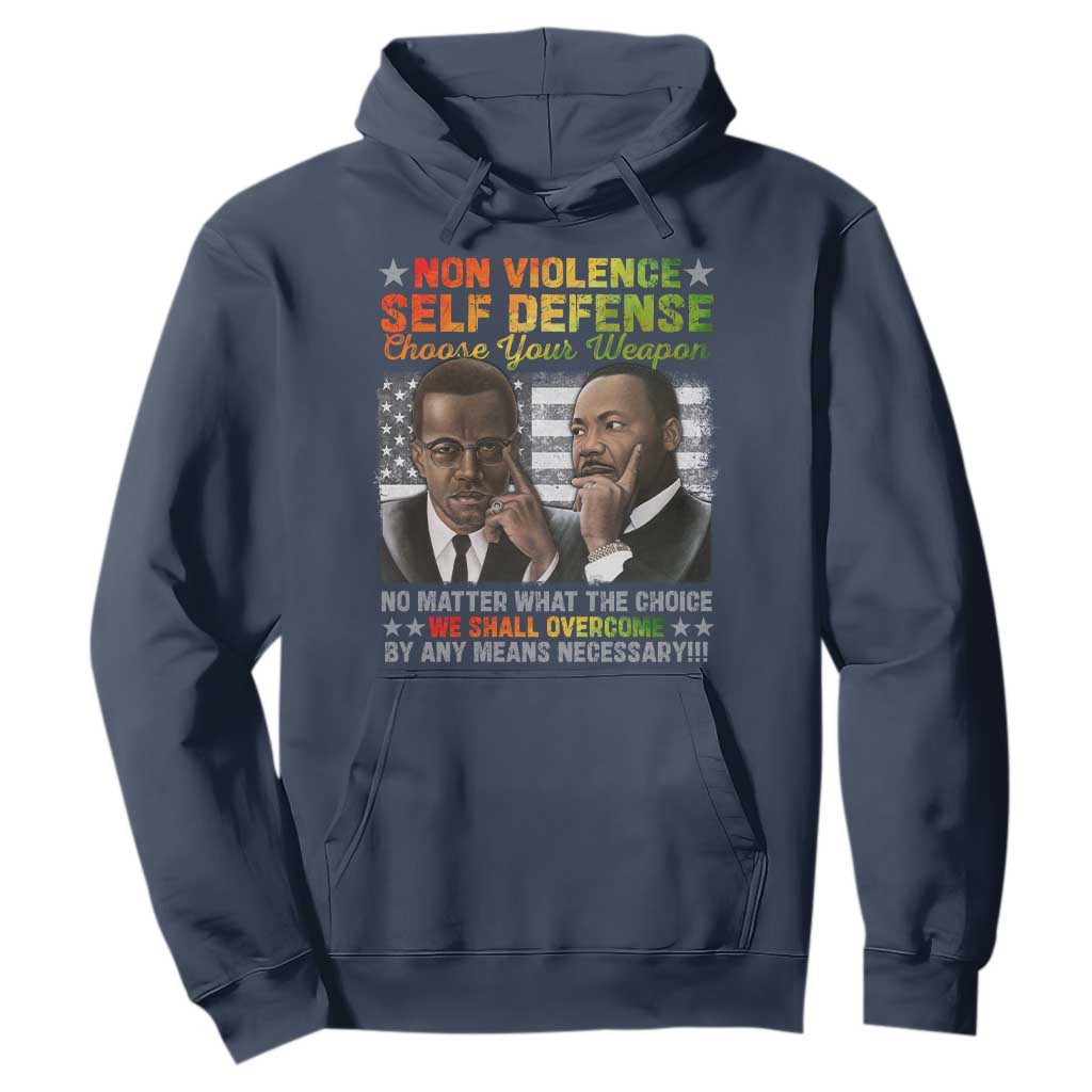 Malcolm X Martin Luther King Jr Hoodie Choose Your Weapon No Matter What The Choice