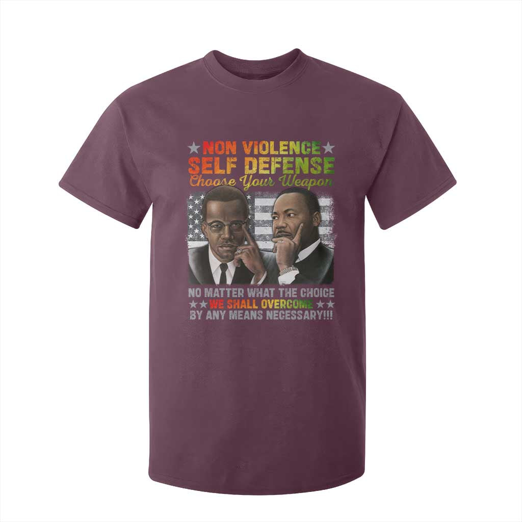 Malcolm X Martin Luther King Jr T Shirt For Kid Choose Your Weapon No Matter What The Choice
