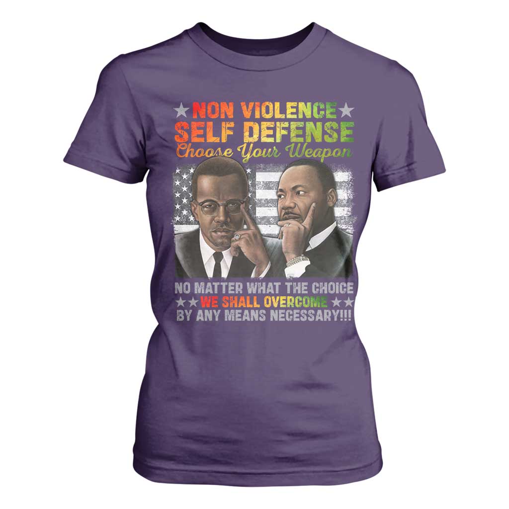 Malcolm X Martin Luther King Jr T Shirt For Women Choose Your Weapon No Matter What The Choice