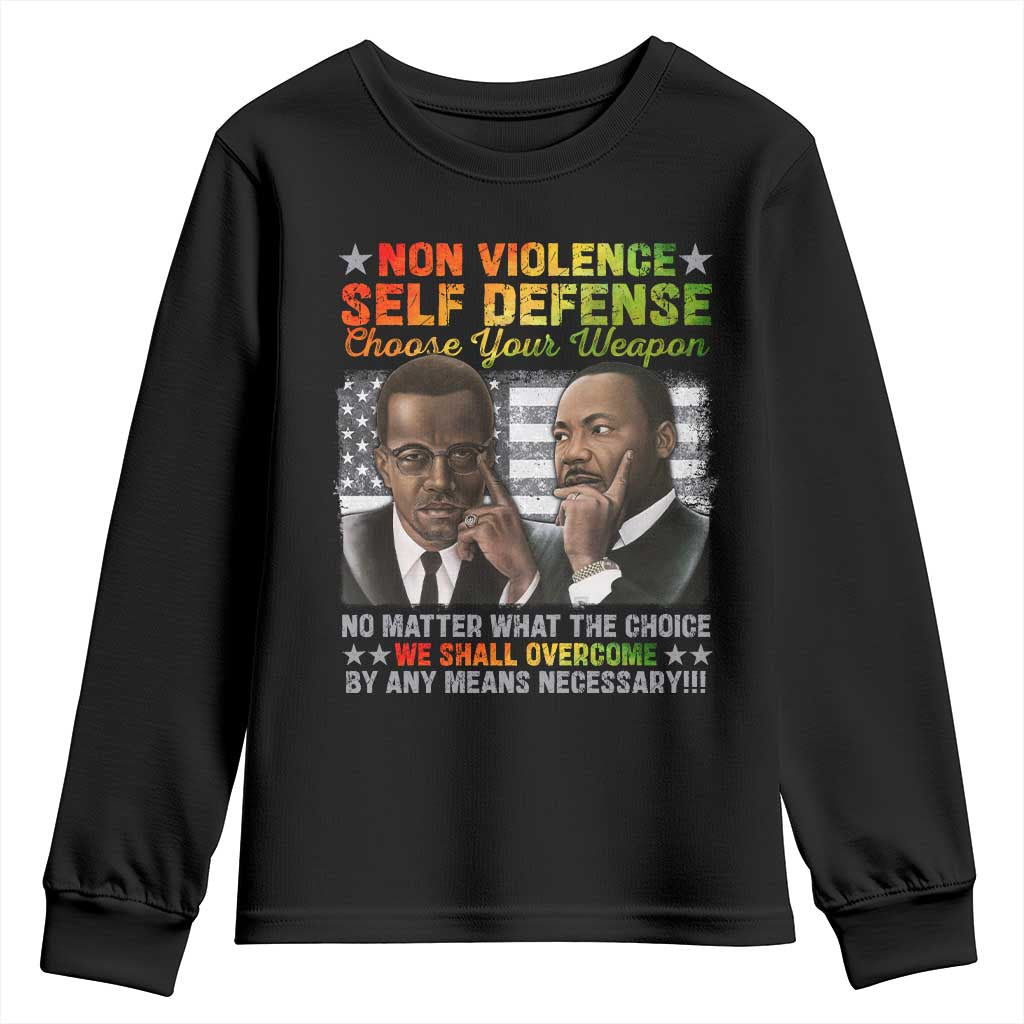 Malcolm X Martin Luther King Jr Youth Sweatshirt Choose Your Weapon No Matter What The Choice