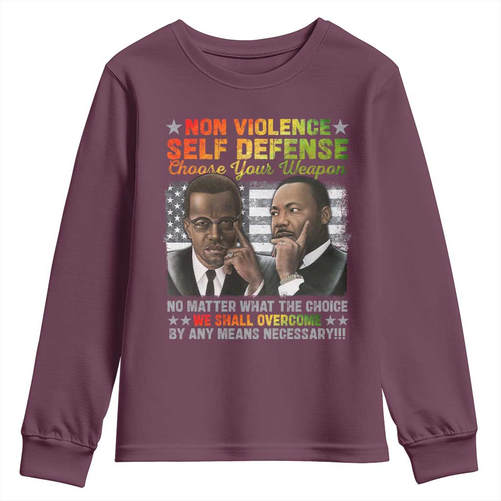 Malcolm X Martin Luther King Jr Youth Sweatshirt Choose Your Weapon No Matter What The Choice