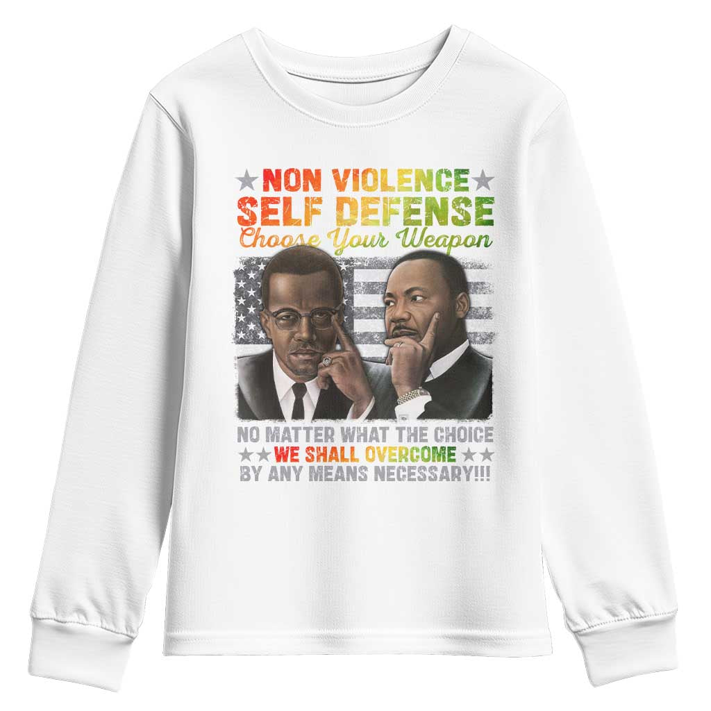 Malcolm X Martin Luther King Jr Youth Sweatshirt Choose Your Weapon No Matter What The Choice