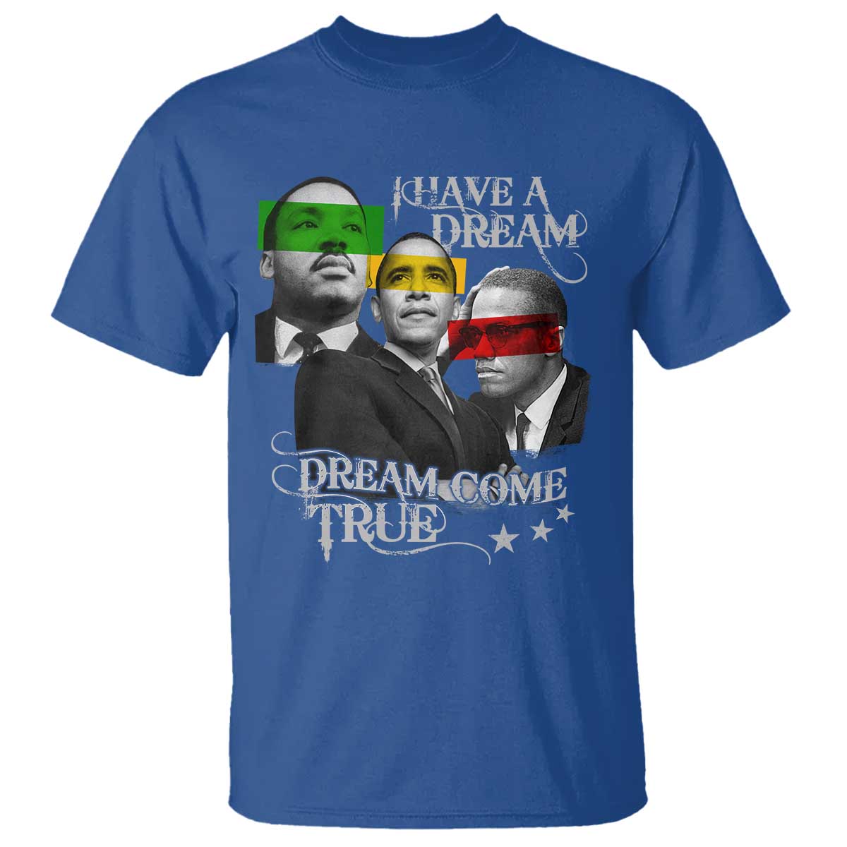 Obama MLK Malcolm X T Shirt Dreams Come True Black History Pride