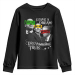 Obama MLK Malcolm X Youth Sweatshirt Dreams Come True Black History Pride