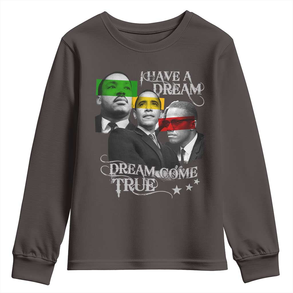 Obama MLK Malcolm X Youth Sweatshirt Dreams Come True Black History Pride