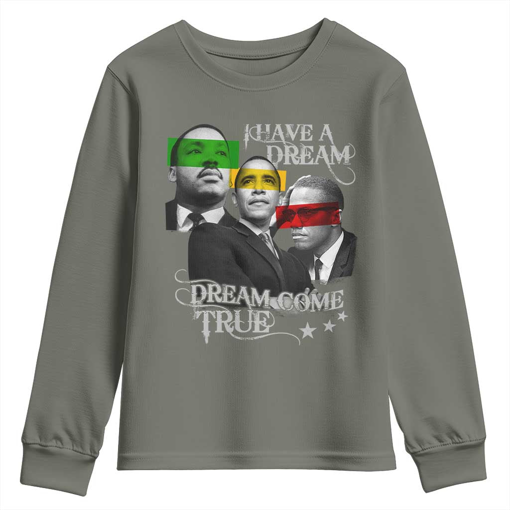 Obama MLK Malcolm X Youth Sweatshirt Dreams Come True Black History Pride