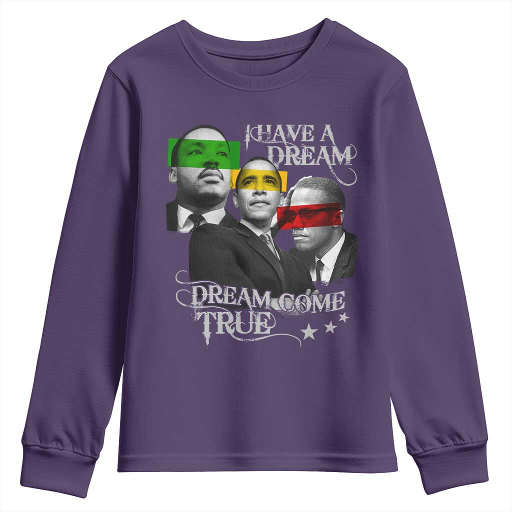 Obama MLK Malcolm X Youth Sweatshirt Dreams Come True Black History Pride