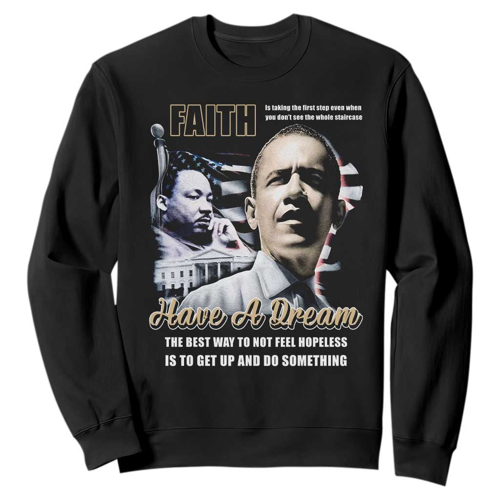 Obama Martin Luther King Jr Sweatshirt