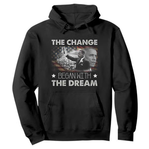 MLK Obama Hoodie The Change Began With The Dream