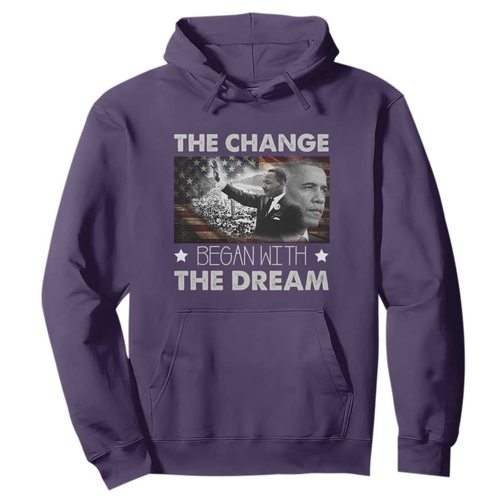 MLK Obama Hoodie The Change Began With The Dream