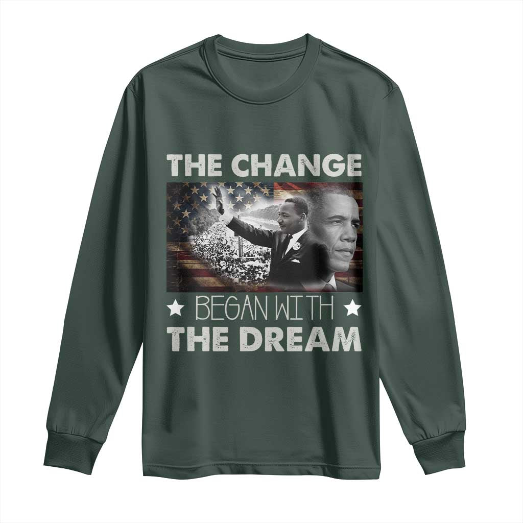 MLK Obama Long Sleeve Shirt The Change Began With The Dream