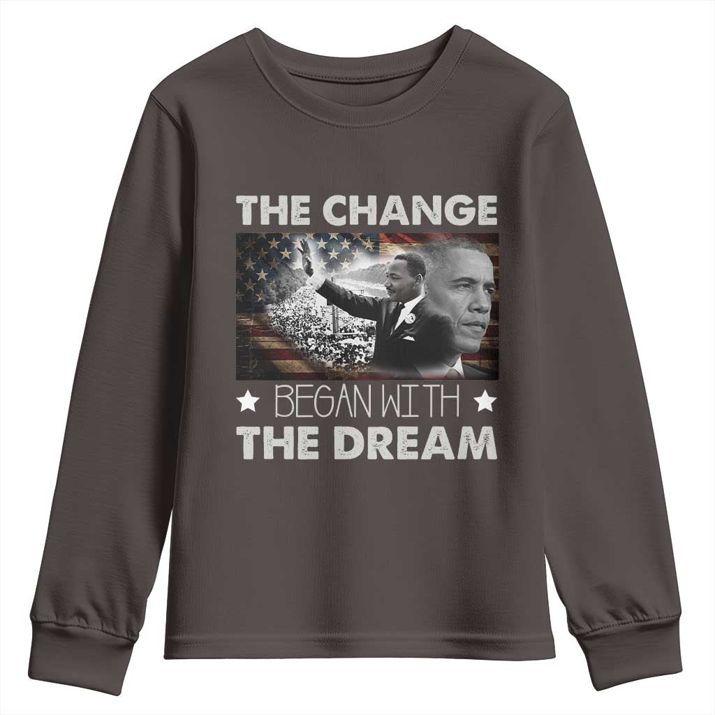 MLK Obama Youth Sweatshirt The Change Began With The Dream