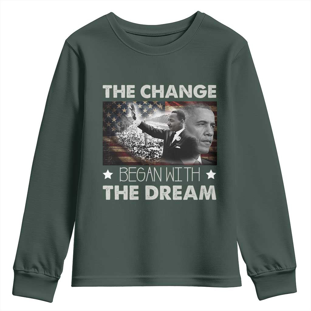 MLK Obama Youth Sweatshirt The Change Began With The Dream