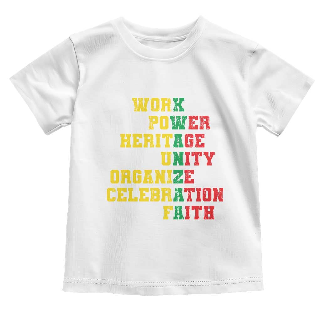African American Christmas Kwanzaa Toddler T Shirt Work Power Heritage Unity Organize Celebration Faith