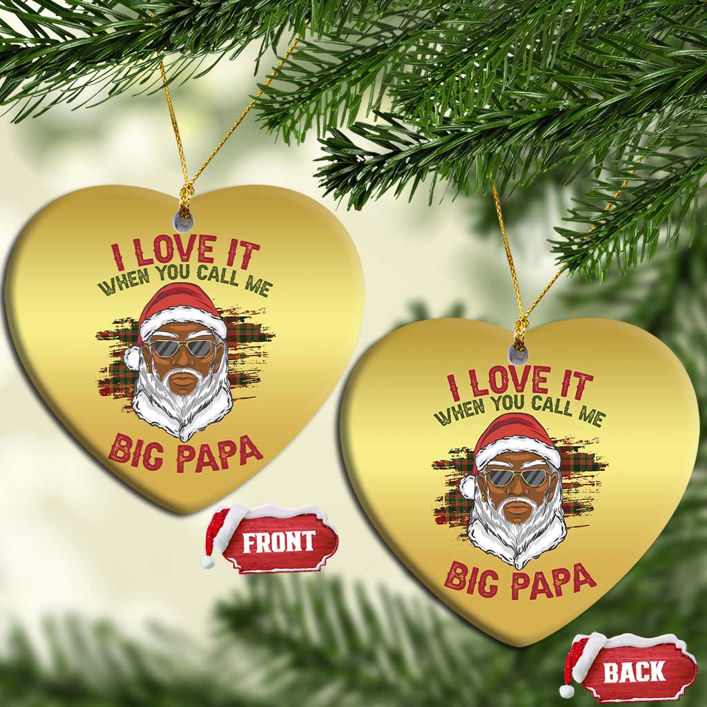 African American Christmas Santa Kwanzaa Christmas Ornament I Love It When You Call Me Big Papa