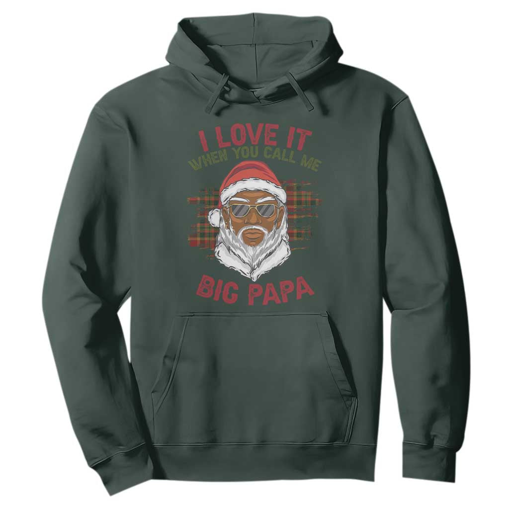 African American Christmas Santa Kwanzaa Hoodie I Love It When You Call Me Big Papa