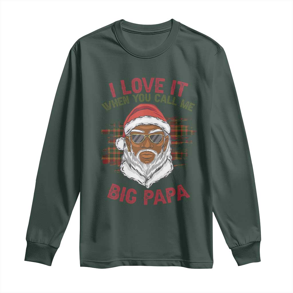 African American Christmas Santa Kwanzaa Long Sleeve Shirt I Love It When You Call Me Big Papa