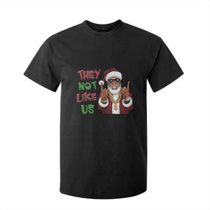 Funny Black Santa Xmas Hiphop T Shirt For Kid They Not Like Us African American Christmas