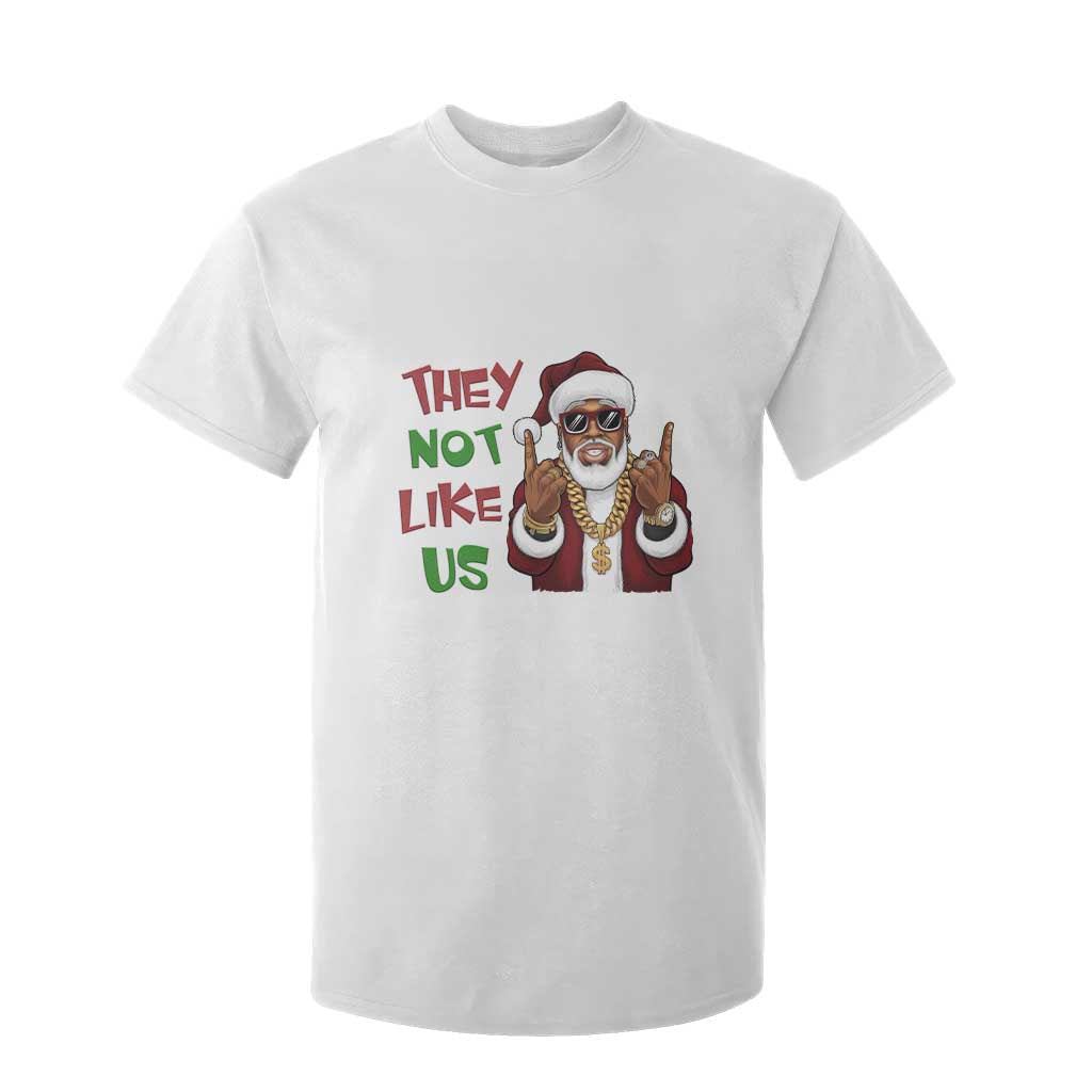 Funny Black Santa Xmas Hiphop T Shirt For Kid They Not Like Us African American Christmas