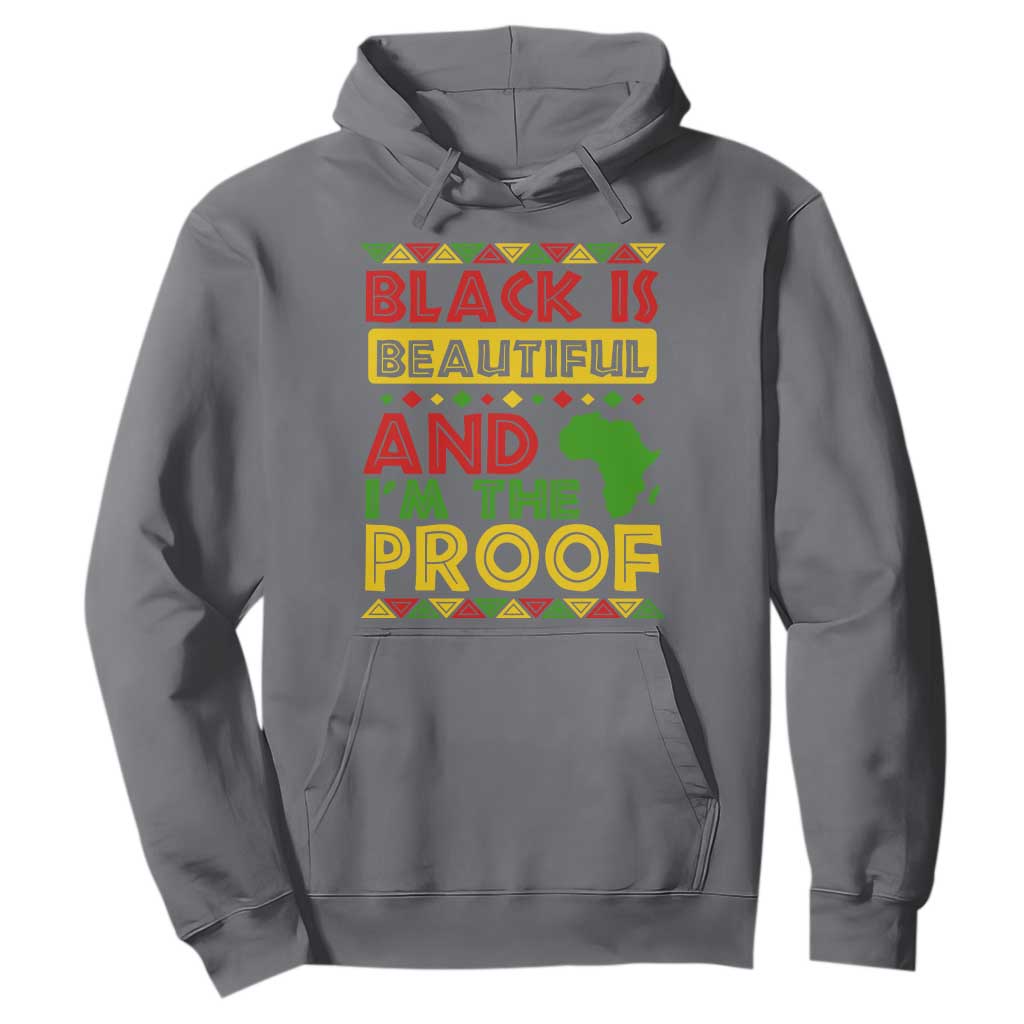 Black Pide Hoodie Black Is Beautiful And I'm The Proof Black History Month