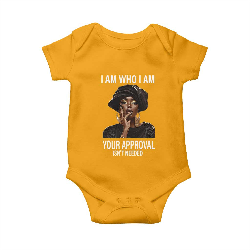 Black Freedom Baby Onesie I Am Who I Am Your Approval Isn't Needed Black History Month