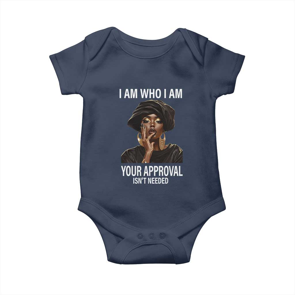 Black Freedom Baby Onesie I Am Who I Am Your Approval Isn't Needed Black History Month