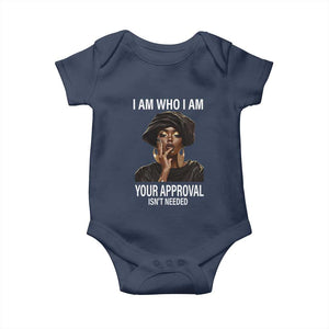 Black Freedom Baby Onesie I Am Who I Am Your Approval Isn't Needed Black History Month