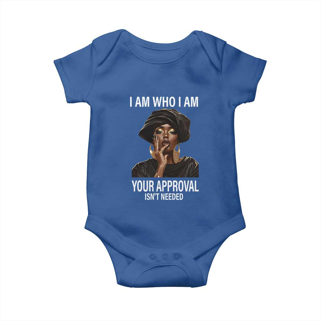 Black Freedom Baby Onesie I Am Who I Am Your Approval Isn't Needed Black History Month