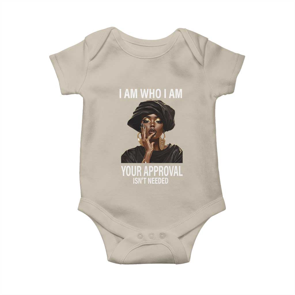 Black Freedom Baby Onesie I Am Who I Am Your Approval Isn't Needed Black History Month