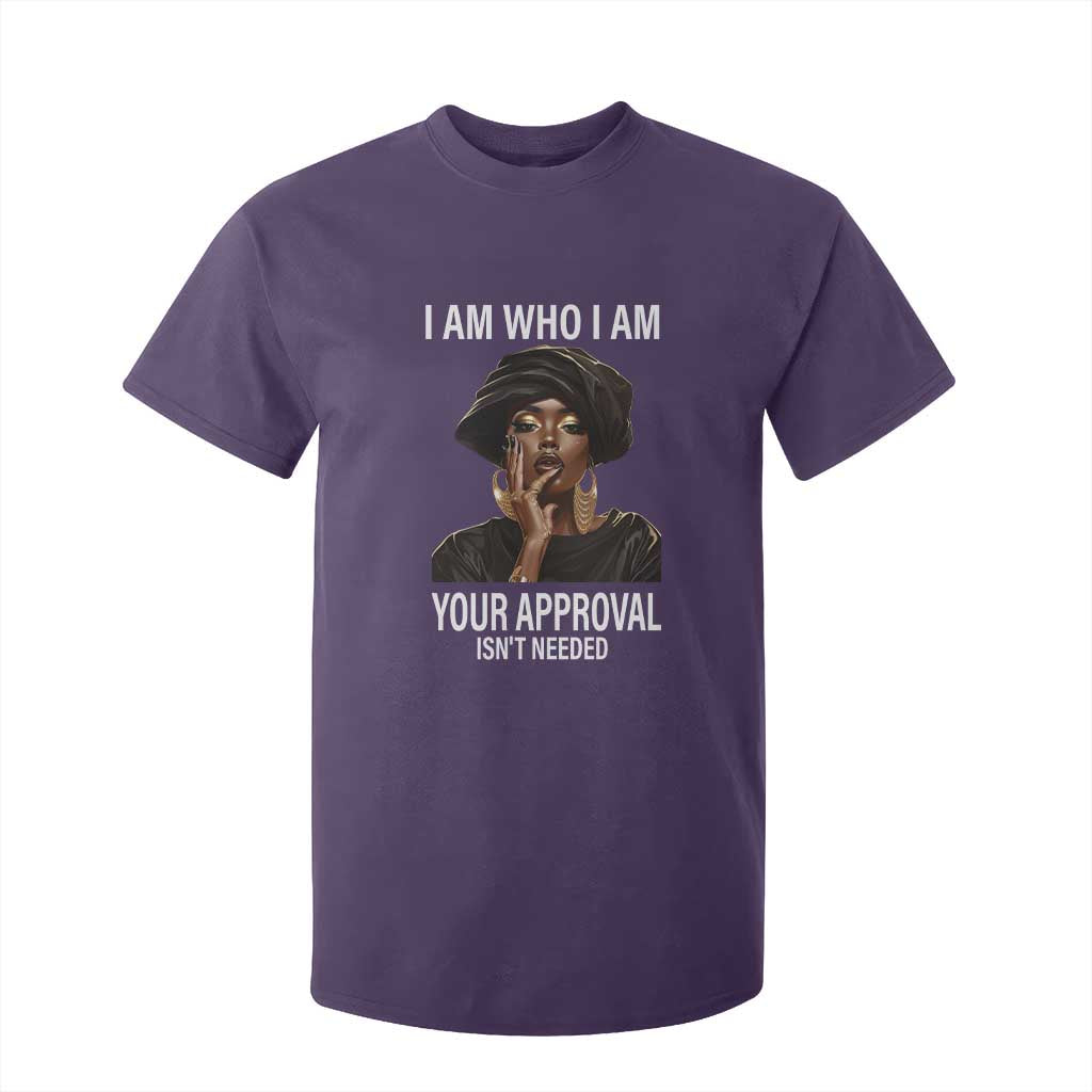 Black Freedom T Shirt For Kid I Am Who I Am Your Approval Isn't Needed Black History Month