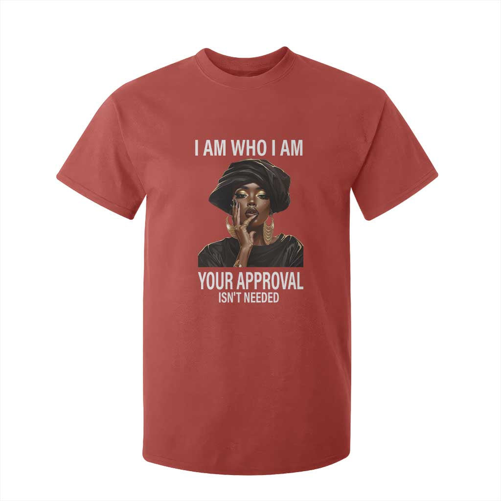 Black Freedom T Shirt For Kid I Am Who I Am Your Approval Isn't Needed Black History Month