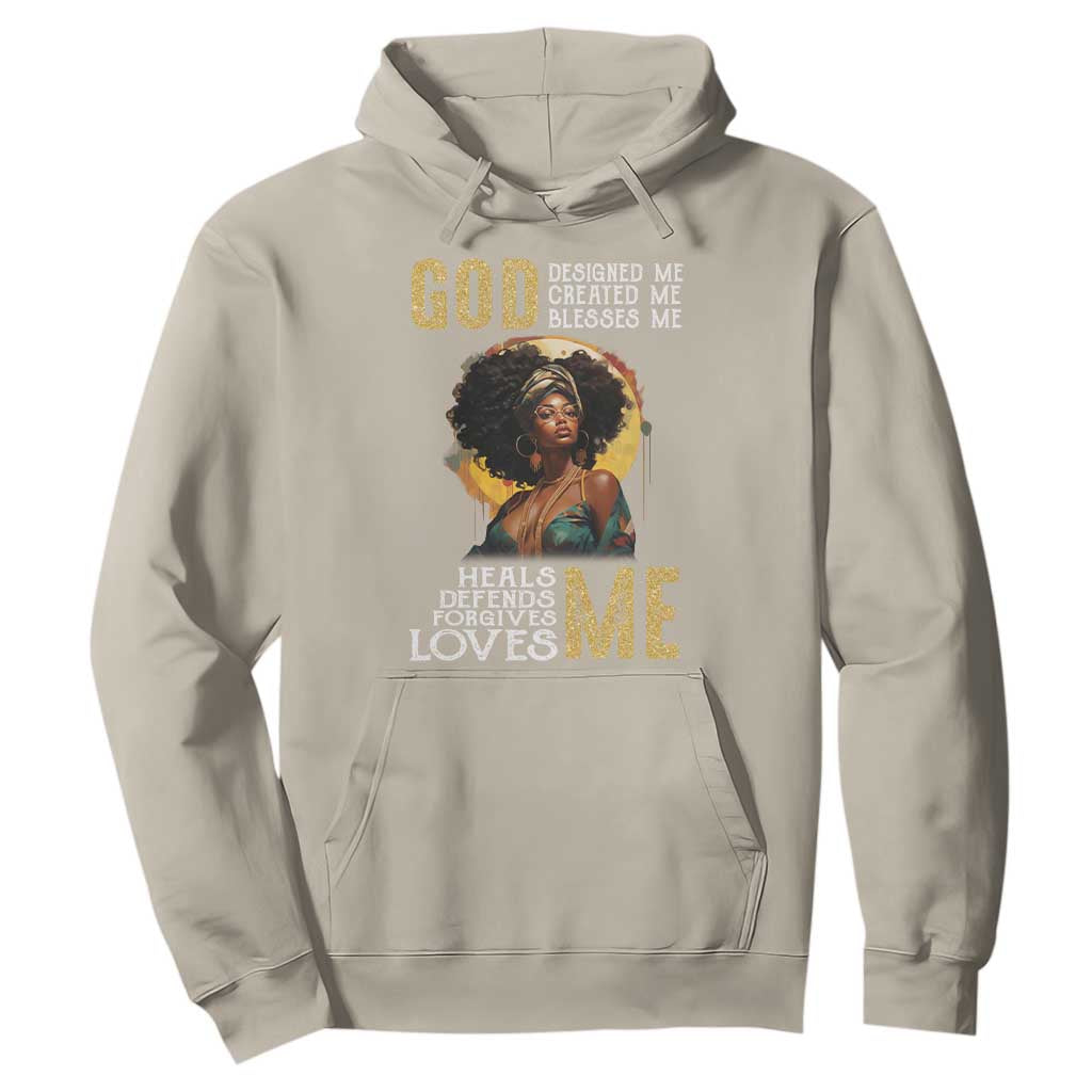 African Women Pride Hoodie God Designed Created Blessed Me Black History Month
