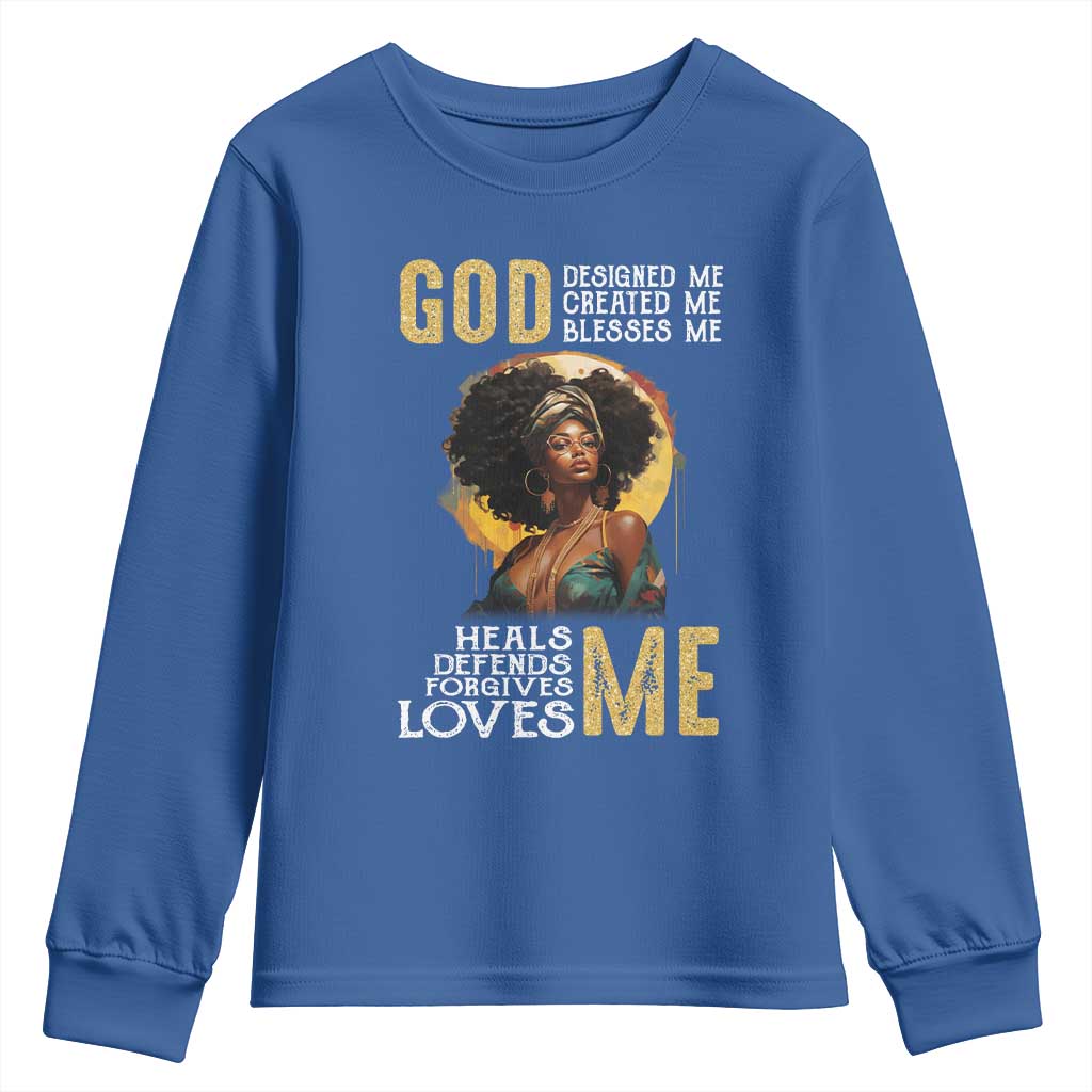 African Women Pride Youth Long Sleeve Shirt God Designed Created Blessed Me Black History Month