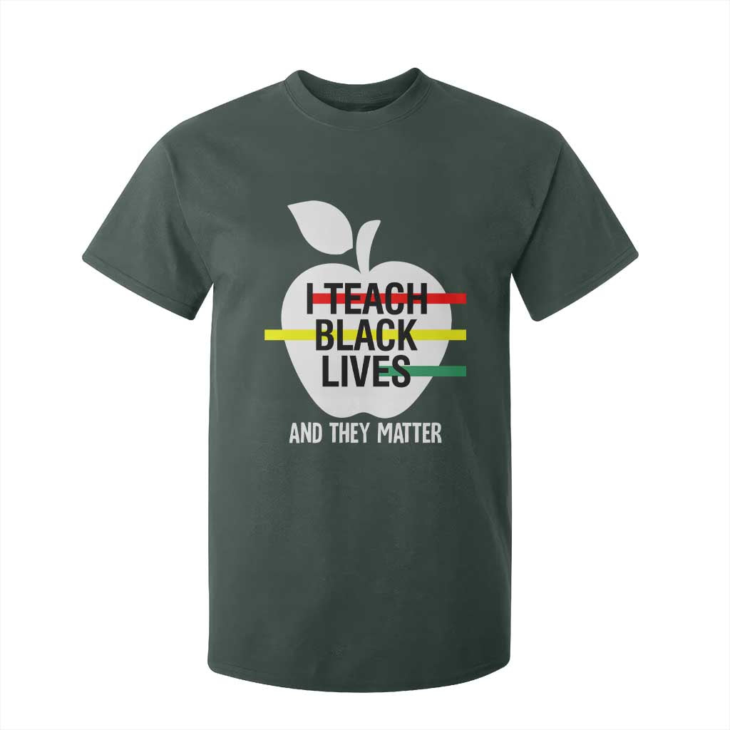 Black Teacher Life T Shirt For Kid I Teach Black Lives And They Matter Black History Month