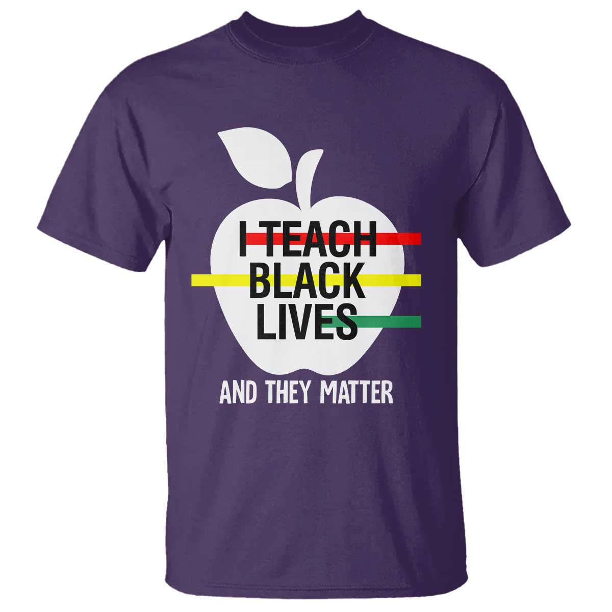 Black Teacher Life T Shirt I Teach Black Lives And They Matter Black History Month