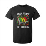 Black Teacher T Shirt For Kid Education Is Freedom Reading Books Black History Month