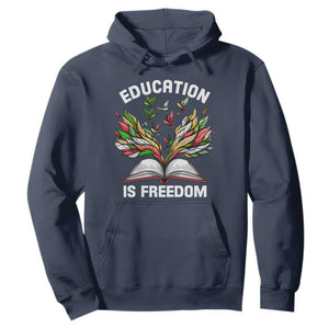 Black Teacher Pride Hoodie Education Is Freedom African Americans Black History Month