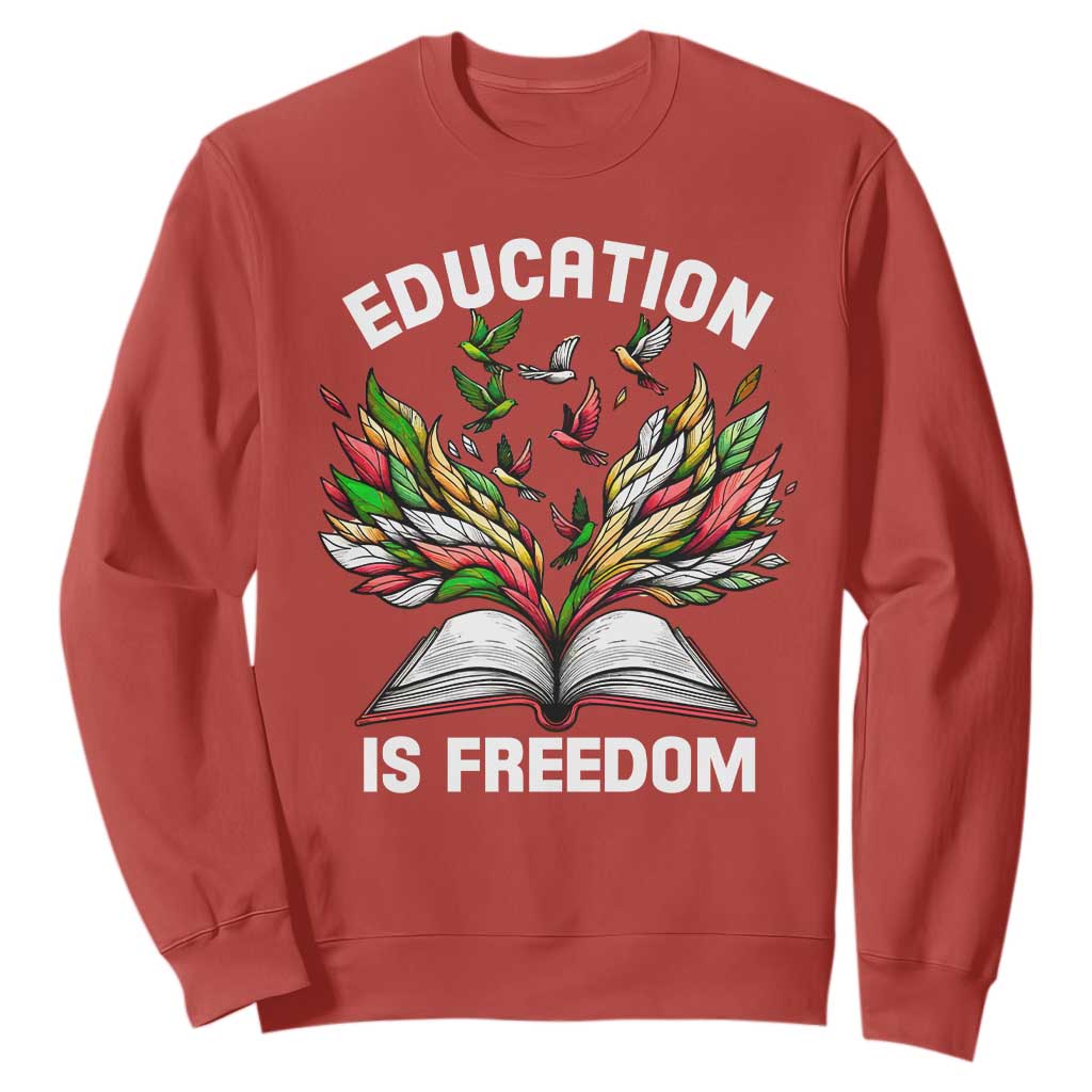 Black Teacher Pride Sweatshirt Education Is Freedom African Americans Black History Month