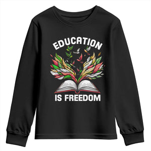 Black Teacher Pride Youth Long Sleeve Shirt Education Is Freedom African Americans Black History Month