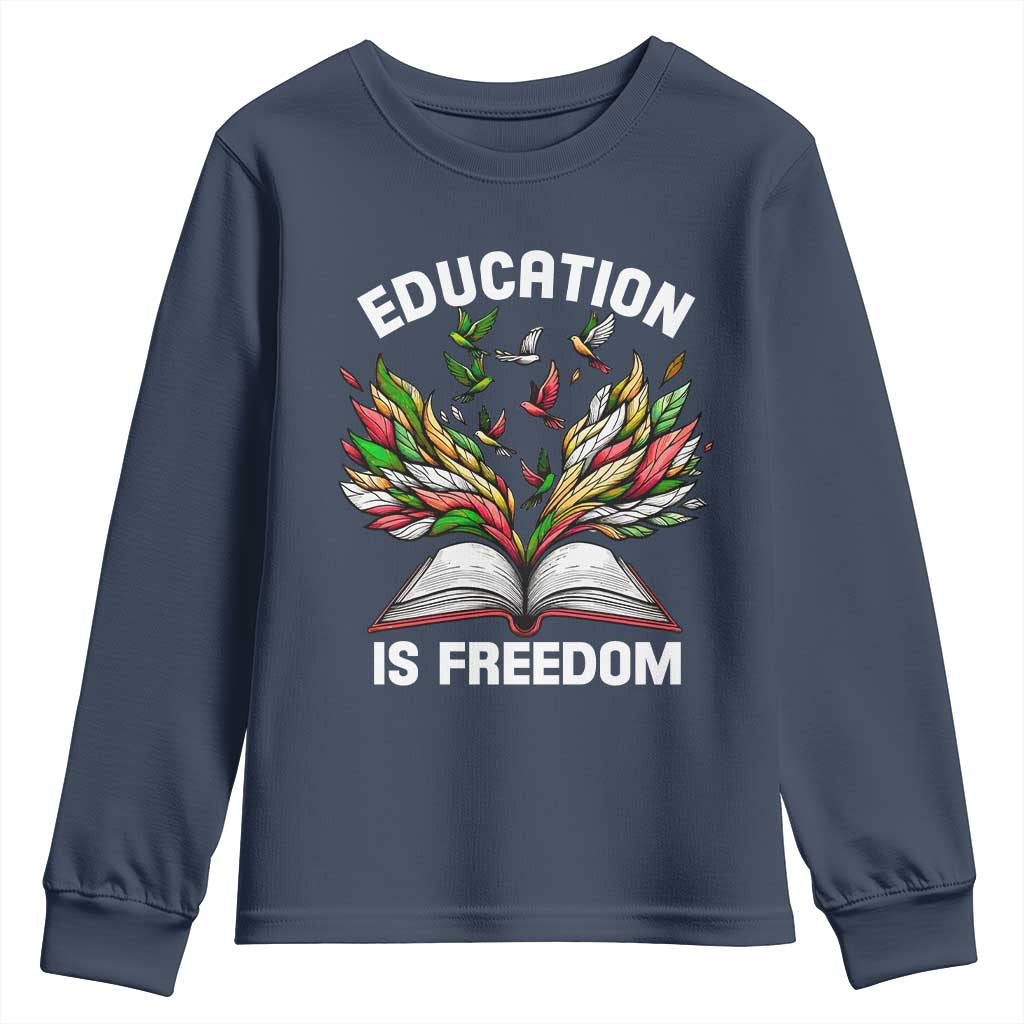 Black Teacher Pride Youth Long Sleeve Shirt Education Is Freedom African Americans Black History Month
