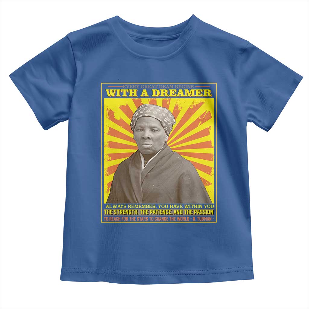 Harriet Tubman Baby Shirt Every Great Dream Begins With A Dreamer Black Pride