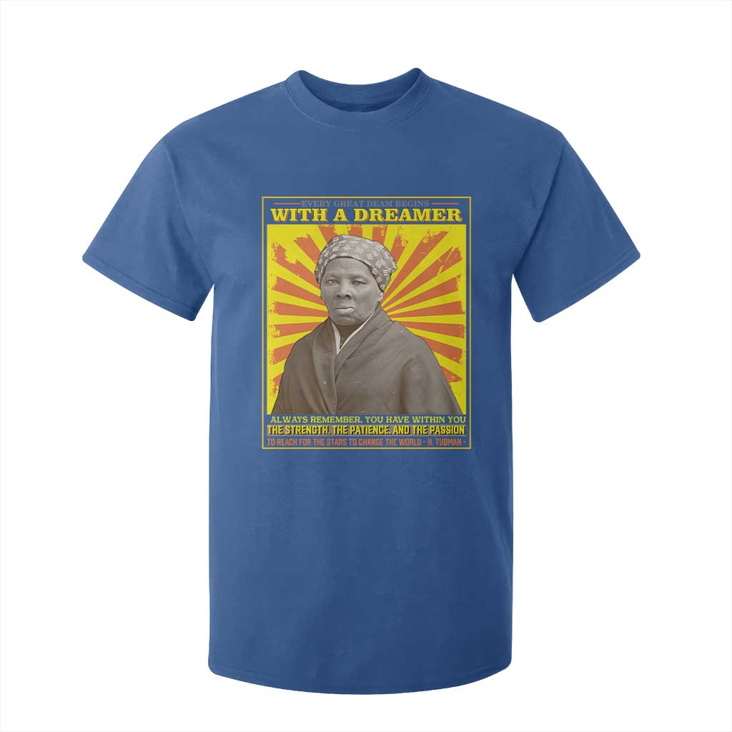 Harriet Tubman T Shirt For Kid Every Great Dream Begins With A Dreamer Black Pride